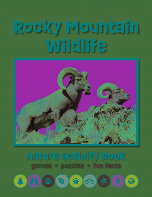 Rocky Mountain Wildlife Nature Activity Book: Games & Activities for Young Nature Enthusiasts - Waterford Press