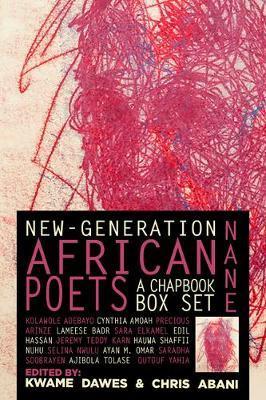 Nane: New-Generation African Poets: A Chapbook Box Set - Kwame Dawes