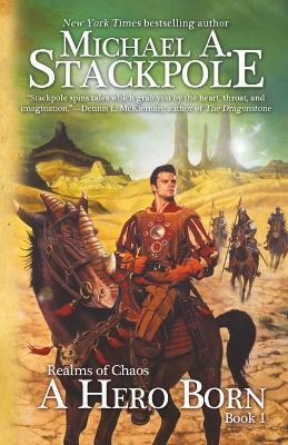 A Hero Born - Michael A. Stackpole