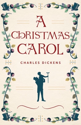 A Christmas Carol - Charles Dickens