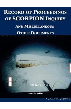 Coperta cărții 'Record of Proceedings of SCORPION Inquiry: And Miscellaneous Other Documents - U S Navy'
