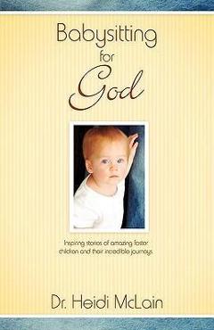 Babysitting For God - Heidi Mclain 