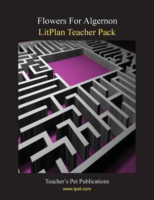 Litplan Teacher Pack: Flowers for Algernon - Barbara M. Linde