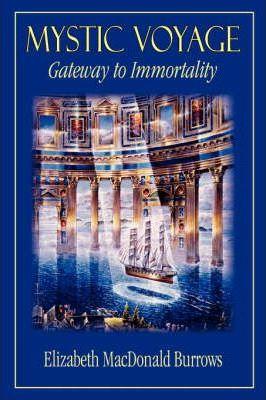 Mystic Voyage - Elizabeth Macdonald Burrows