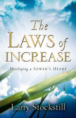 The Laws of Increase - Larry Stockstill