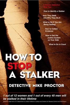 Coperta cărții 'How to Stop a Stalker - Mike Proctor'