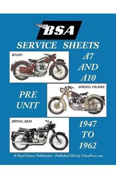 Coperta cărții 'BSA A7 - A10 'Service Sheets' 1947-1962 for All Rigid, Spring Frame and Swing Arm Group 'a' Motorcycles - Floyd Clymer'