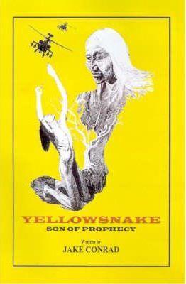 Yellowsnake, Son of Prophecy - Jake Conrad