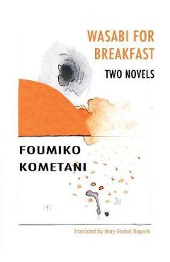 Coperta cărții 'Wasabi for Breakfast - Foumiko Kometani'