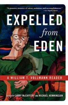 Poza produsului Expelled from Eden: A William T. Vollmann Reader - William T. Vollmann
