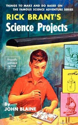 Rick Brant's Science Projects - John Blaine