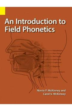 Coperta cărții 'An Introduction to Field Phonetics - Norris P. Mckinney'