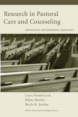 Research in Pastoral Care and Counseling - Larry Vandecreek