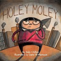 Holey Moley - Sam Chilton
