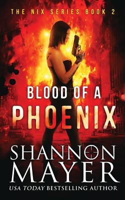 Blood of a Phoenix - Shannon Mayer