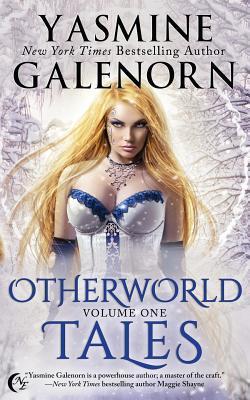 Otherworld Tales: Volume One - Yasmine Galenorn