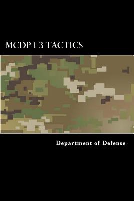 MCDP 1-3 Tactics - Department Of Defense