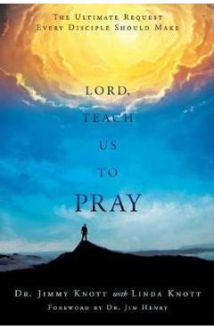 Coperta cărții 'Lord, Teach Us to Pray - Jimmy Knott'