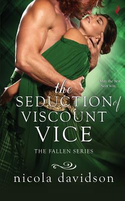 The Seduction of Viscount Vice - Nicola Davidson