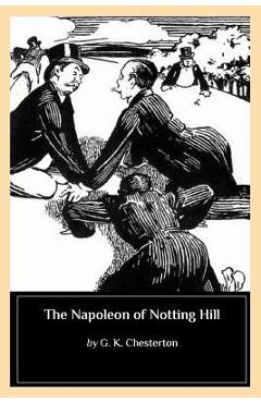 The Napoleon of Notting Hill
