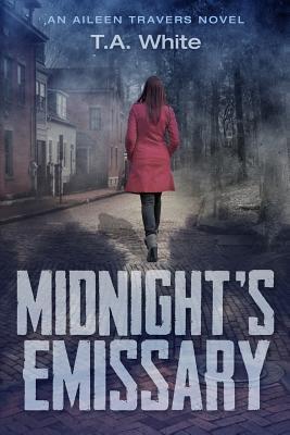 Midnight's Emissary - T. A. White