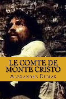 Le comte de monte cristo (French Edition) - Alexandre Dumas