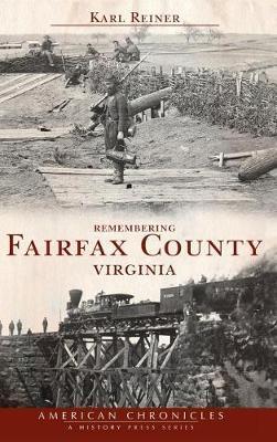 Coperta cărții 'Remembering Fairfax County, Virginia - Karl Reiner'