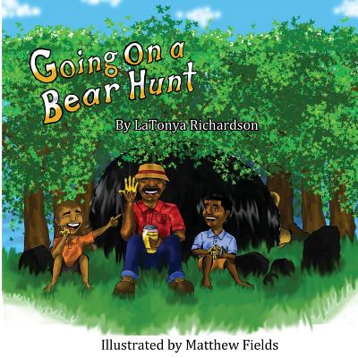 Going On A Bear Hunt - Matthew Fields