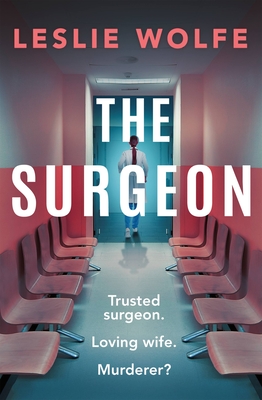 The Surgeon - Leslie Wolfe