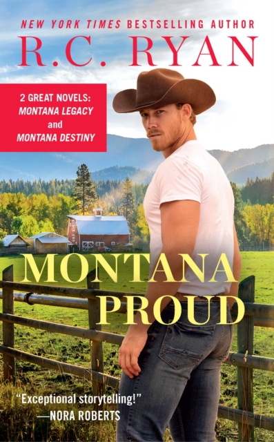 Montana Proud: 2-In-1 Edition with Montana Legacy and Montana Destiny - R. C. Ryan