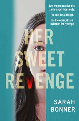 Her Sweet Revenge - Sarah Bonner