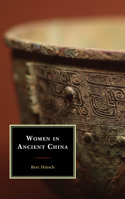 Coperta cărții 'Women in Ancient China - Bret Hinsch'