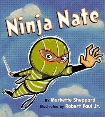 Coperta cărții 'Ninja Nate - Markette Sheppard'