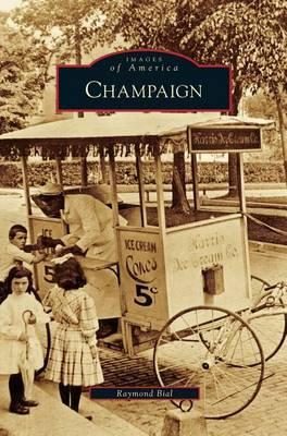 Champaign - Raymond Bial