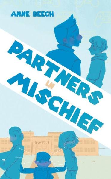 Partners In Mischief - Anne Beech