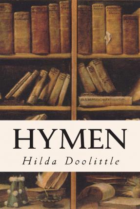 Hymen - Hilda Doolittle
