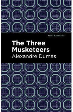 Coperta cărții 'The Three Musketeers - Alexandre Dumas'