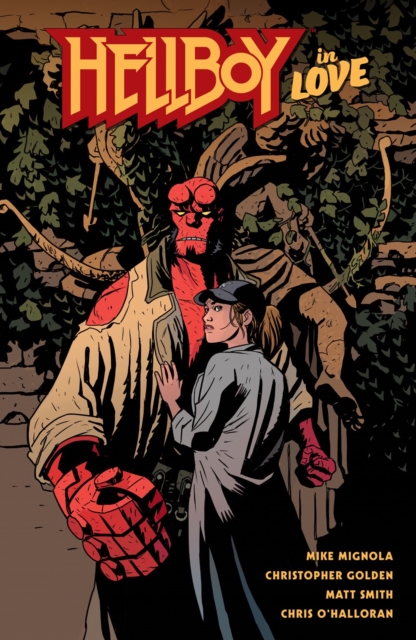Hellboy in Love - Mike Mignola