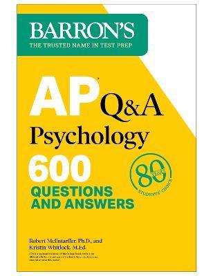 AP Q&A Psychology, Second Edition: 600 Questions and Answers - Robert Mcentarffer