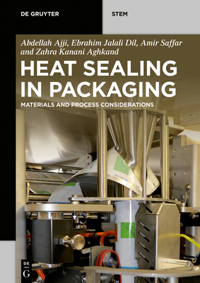 Heat Sealing in Packaging - Ajji Jalali Dil Saffar Kanani Aghkand