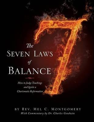 The Seven Laws of Balance - Mel C. Montgomery