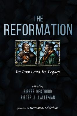 The Reformation - Pierre Berthoud