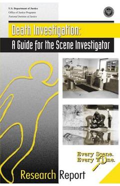 Coperta cărții 'Death Investigation: A Guide for the Scene Investigator - Office Of Justice Programs'