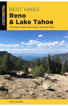 Coperta cărții 'Best Hikes Reno and Lake Tahoe: The Greatest Views, Historic Sites, and Forest Strolls - Tracy Salcedo'