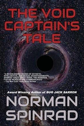 The Void Captain's Tale - Norman Spinrad