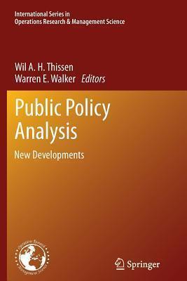 Public Policy Analysis: New Developments - Wil A. H. Thissen