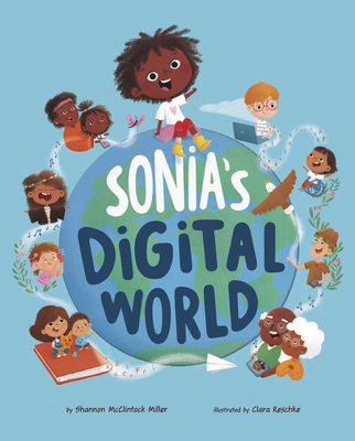 Sonia's Digital World - Shannon Mcclintock Miller