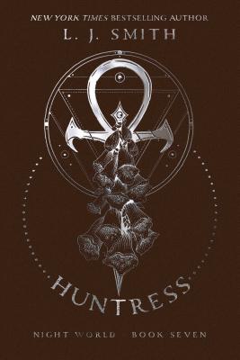 Huntress, 7 - L. J. Smith