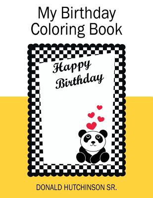 My Birthday Coloring Book - Donald Hutchinson