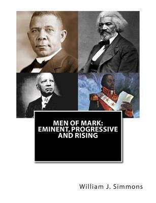 Men of Mark: Eminent, Progressive and Rising - Rev Henry M. Turner